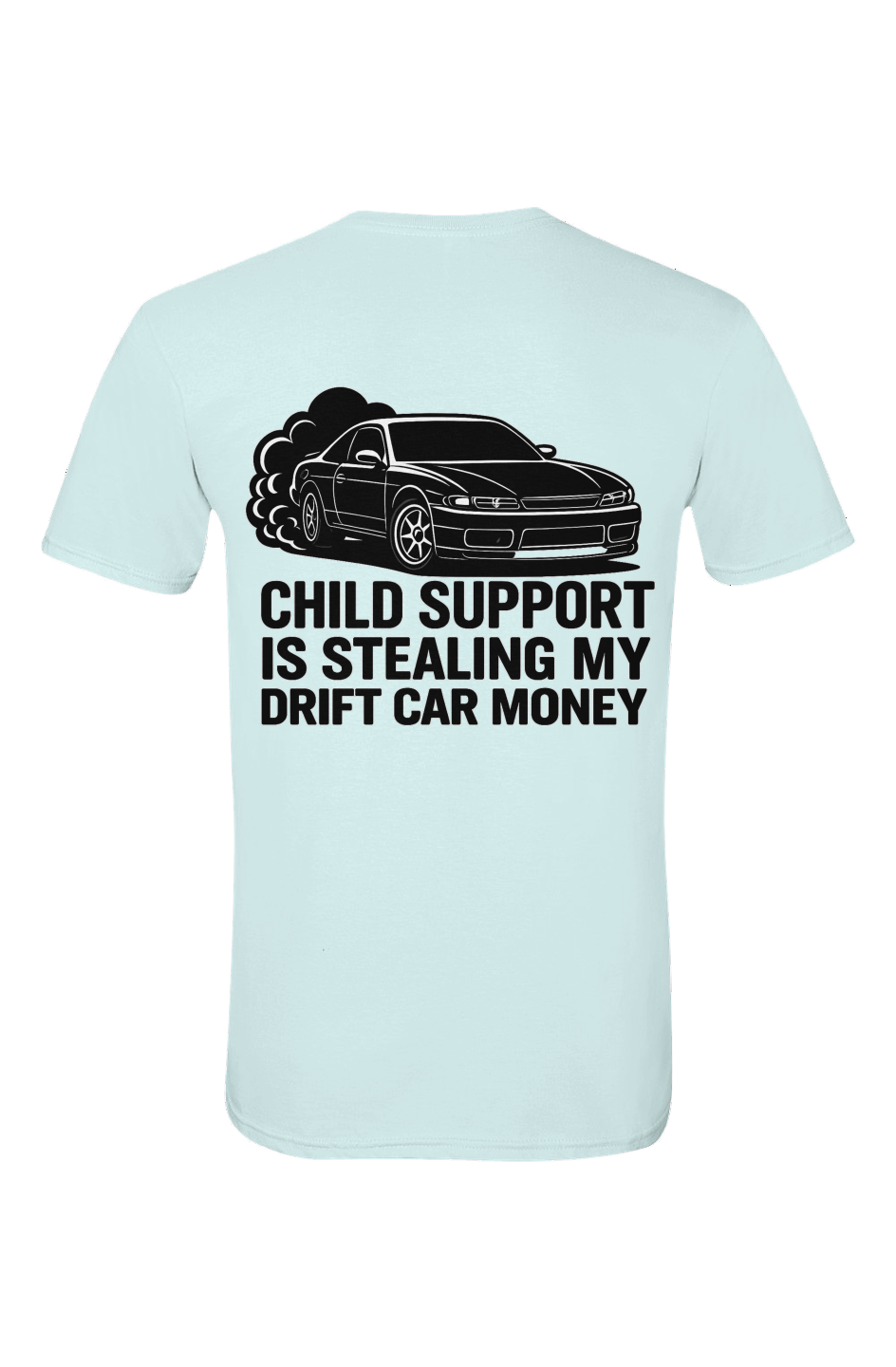 Child Support Shirt